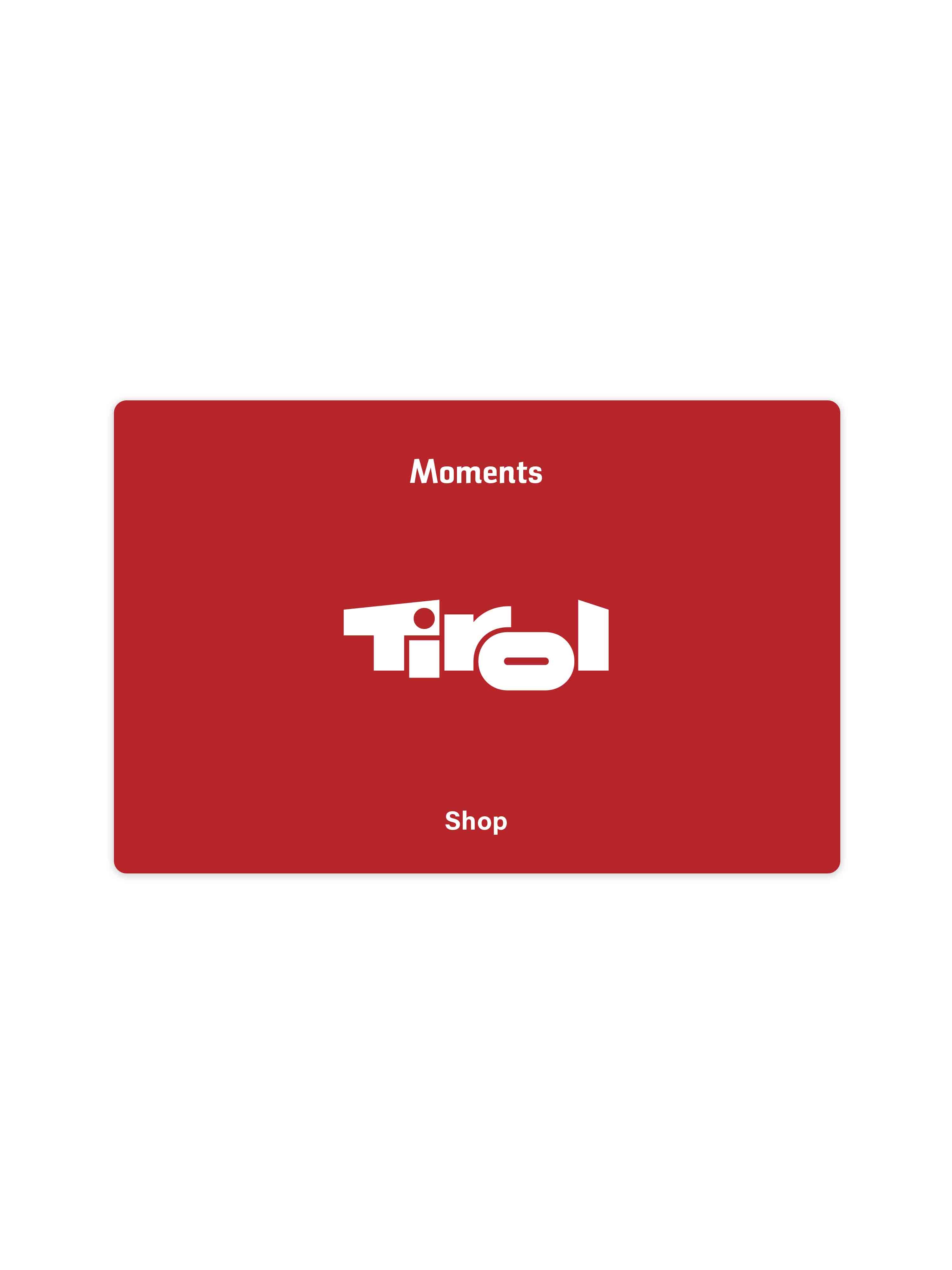 Gutschein vom Moments Tirol Shop